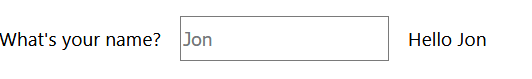 A form field asks "What's your name," and Jon has been entered. After that, it says, "Hello Jon"