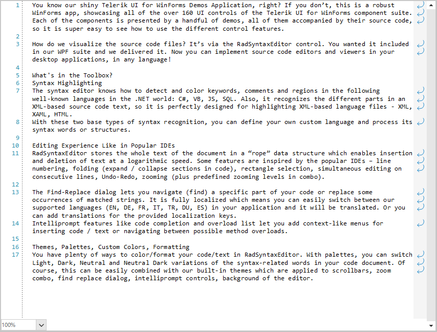 The text editor show where lines have been wrapped rather than being horizontally scrolled